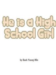 He Is A High-School Girl