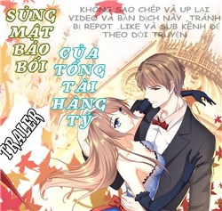 Sủng Mật Bảo Bối Của Tổng Tài Hàng Tỷ